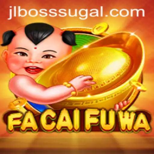FaCaiFuWa: Discover the Thrilling World of JL BOSS