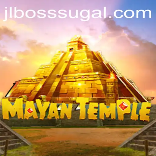Exploring the Thrilling World of MayanTemple: Unveiling the Mysterious JL BOSS