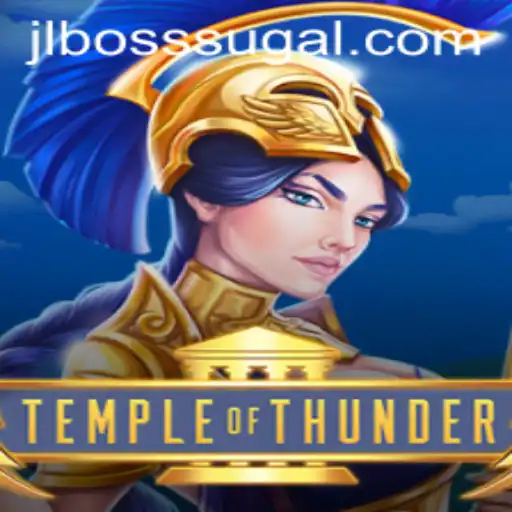 TempleofThunder: Unveiling the Mysteries of JL BOSS in a Thrilling Adventure